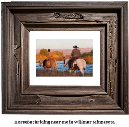 horseback riding near me in Willmar, Minnesota